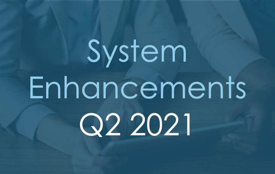 Q2 System Enhancements